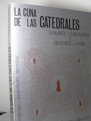 Imagen del vendedor de LA CUNA DE LAS CATEDRALES. Traduccin del francs por Francisco Javier Aguirre Gonzlez a la venta por LLIBRES del SENDERI