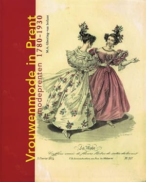 Immagine del venditore per Vrouwenmode in Prent, modeprenten 1780 - 1930. [ ISBN 9789078839019 ] venduto da Frans Melk Antiquariaat