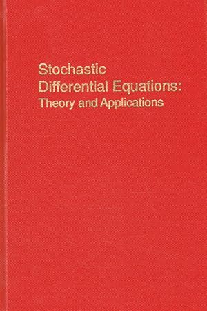 Stochastic Differential Equations: Theory and Applications.