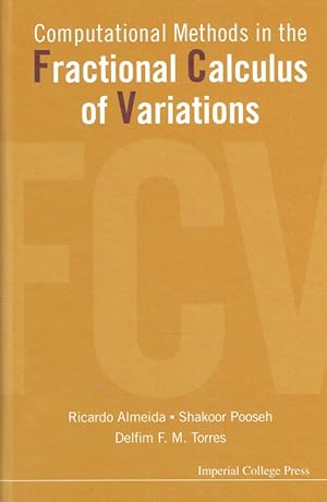 Bild des Verkufers fr Computational Methods In The Fractional Calculus Of Variations. zum Verkauf von Antiquariat Bernhardt