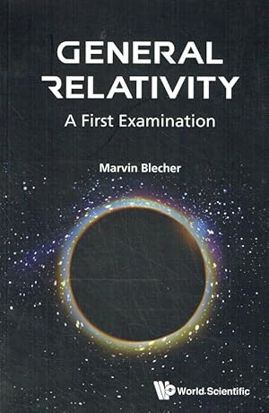 Bild des Verkufers fr General Relativity: A First Examination. zum Verkauf von Antiquariat Bernhardt