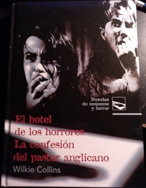 Imagen del vendedor de EL HOTEL DE LOS HORRORES. LA CONFESION DEL PASTOR. a la venta por Libreria Lopez de Araujo