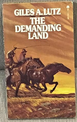 The Demanding Land