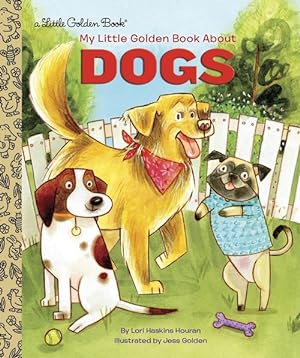 Seller image for My Little Golden Book About Dogs (Hardcover) for sale by Grand Eagle Retail