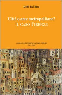 Seller image for Citt o aree metropolitane? Il caso Firenze for sale by Libro Co. Italia Srl