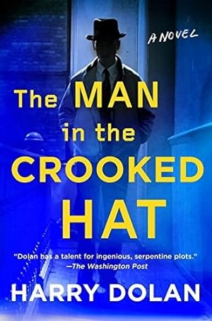Imagen del vendedor de Dolan, Harry | Man in the Crooked Hat, The | Signed First Edition Copy a la venta por VJ Books