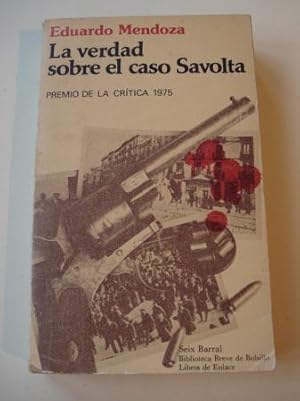 Immagine del venditore per La verdad sobre el caso Savolta venduto da GALLAECIA LIBROS