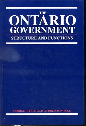 Seller image for The Ontario Government : Structure and Functions for sale by Librairie Le Nord