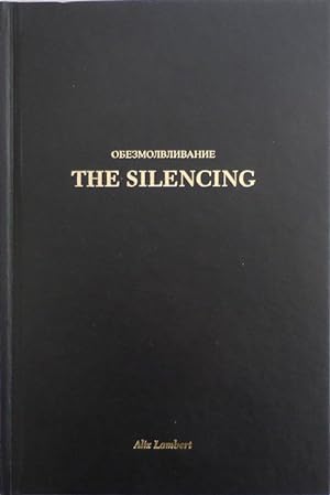 The Silencing (Inscribed)