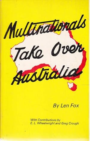 Seller image for Multinationals Take Over Australia for sale by Goulds Book Arcade, Sydney