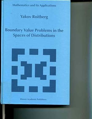 Image du vendeur pour Boundary Value Problems in the Spaces of Distributions (MATHEMATICS AND ITS APPLICATIONS Volume 498) mis en vente par Orca Knowledge Systems, Inc.