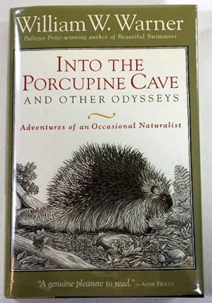 Into the Porcupine Cave and Other Odysseys