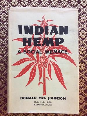 Immagine del venditore per Indian Hemp: A Social Menace venduto da Boojum and Snark Books