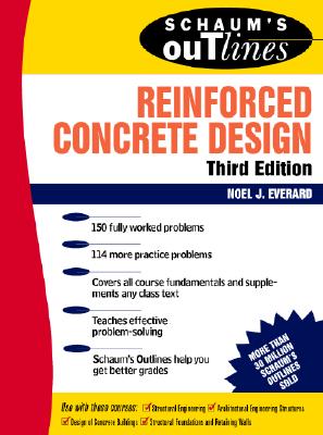 Seller image for Schaum's Outline of Reinforced Concrete Design (Paperback or Softback) for sale by BargainBookStores