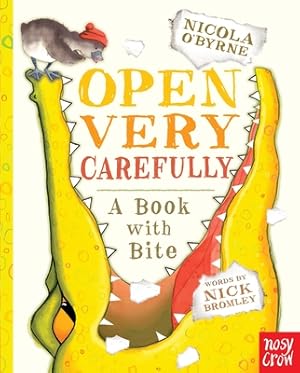 Seller image for Open Very Carefully: A Book with Bite (Board Book) for sale by BargainBookStores