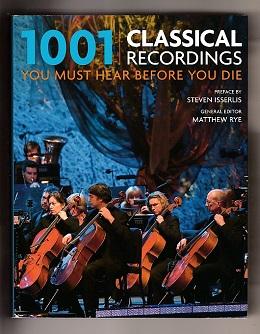 1001 Classical Recordings You Must See Before You Die