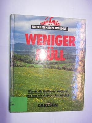Seller image for Weniger Mll for sale by Antiquariat im Kaiserviertel | Wimbauer Buchversand