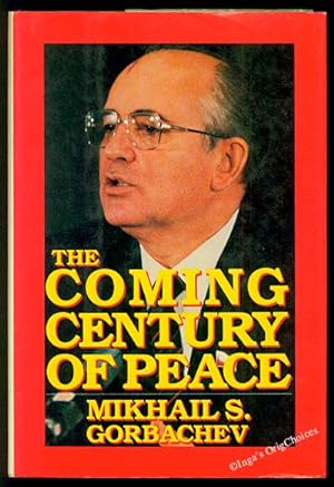 Image du vendeur pour The Coming Century of Peace mis en vente par Inga's Original Choices