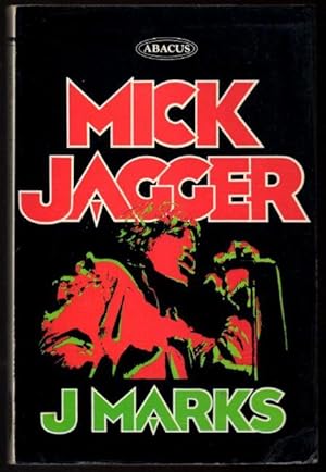 Seller image for Mick Jagger: The Singer Not the Song for sale by Raymond Tait