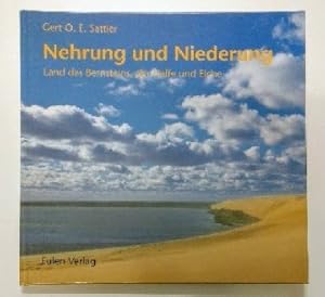 Seller image for Nehrung und Niederung : Land des Bernsteins, der Haffe und Elche. for sale by KULTur-Antiquariat