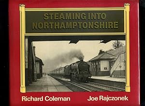Imagen del vendedor de Steaming Into Northamptonshire (Signed) a la venta por Roger Lucas Booksellers