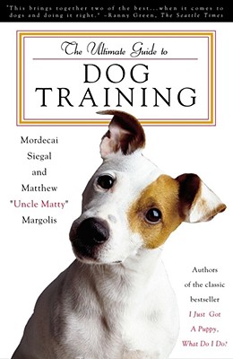 Seller image for The Ultimate Guide to Dog Training (Paperback or Softback) for sale by BargainBookStores