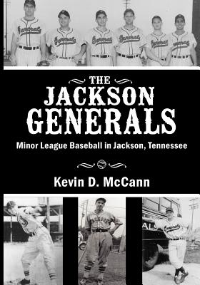 Immagine del venditore per The Jackson Generals: Minor League Baseball in Jackson, Tennessee (Paperback or Softback) venduto da BargainBookStores