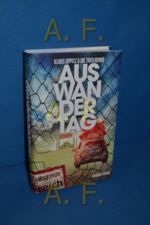 Bild des Verkufers fr Auswandertag : Roman zum Verkauf von Antiquarische Fundgrube e.U.