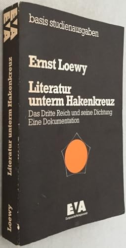 Seller image for Literatur unterm Hakenkreuz. Das Dritte Reich und seine Dichtung. Eine Dokumentation for sale by Antiquariaat Clio / cliobook.nl