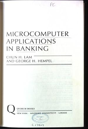 Imagen del vendedor de Microcomputer Applications in Banking a la venta por books4less (Versandantiquariat Petra Gros GmbH & Co. KG)