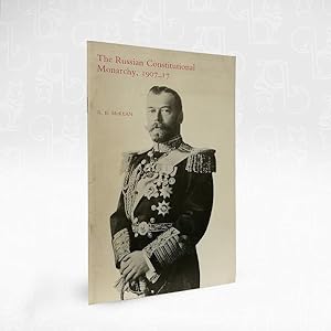 The Russian Constitutional Monarchy, 1907-17