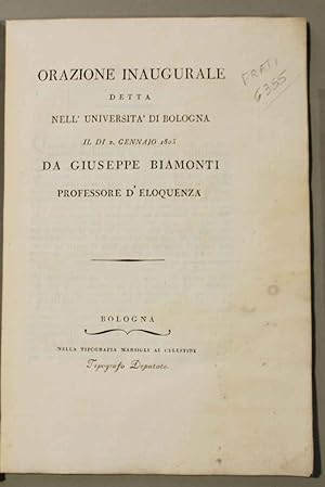 Orazione inaugurale detta nell'Università di Bologna il di 2 gennaio 1805