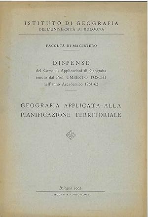 Geografia applicata alla pianificazione territoriale. Dispense del corso di applicazioni di geogr...