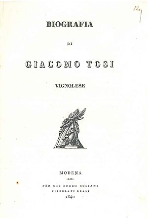Biografia di Giacomo Tosi vignolese