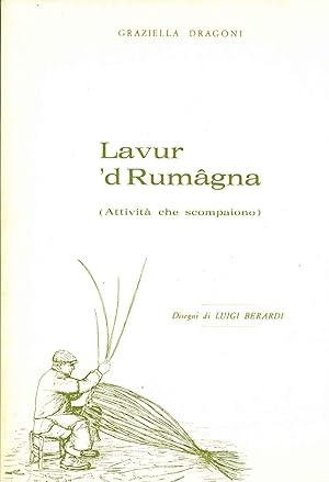 Lavur 'd Rumagna (attività che scompaiono). Disegni di Luigi Berardi