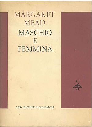 Maschio e femmina. Traduzione di M. L. Epifani e R. Bosi