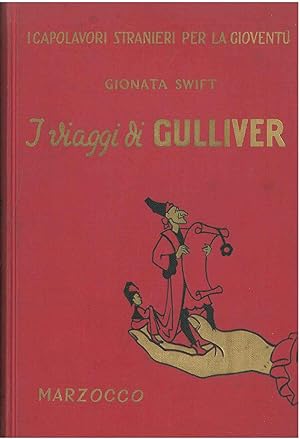 Bild des Verkufers fr I viaggi di Gulliver. Riduzione italiana per la giovent di G. Fanciulli. Illustrazioni f.t di G. Bartolini Salimbeni. Decima edizione zum Verkauf von Studio Bibliografico Orfeo (ALAI - ILAB)