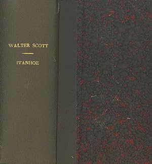 Ivanohe; a romance. By the author of Waverley etc. In Three volumes