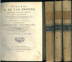 Gerardi B. De Van-Swieten . Commentaria in omnes Aphorismos Hermanni Boerhaave de cognoscendis, e...