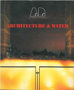 Architecture & Water in Architecturale Design n° 113, 1995