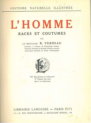 L' homme. Races et coutumes