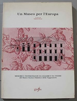 Un museo per l'Europa (museo storico didattico della tappezzeria)