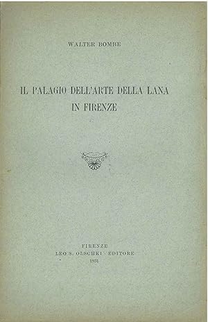 Il palagio dell'arte della Lana in Firenze