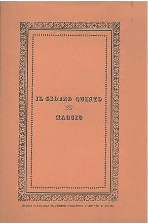 Il giorno quinto di maggio. Ode di Alessandro Manzoni con traduzione in versi latini di Pietro So...