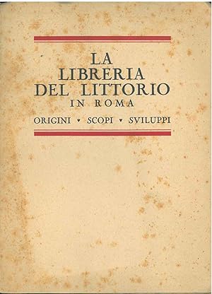 La libreria del littorio in Roma. Origini, scopi, sviluppi
