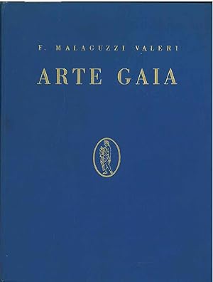 Bild des Verkufers fr Arte gaia zum Verkauf von Studio Bibliografico Orfeo (ALAI - ILAB)