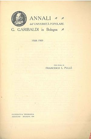 Annali dell' Università Popolare "G. Garibaldi" in Bologna 1908- 1909