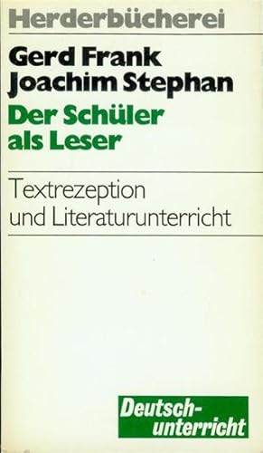 Seller image for Der Schler als Leser. Textrezeption und Literaturunterricht for sale by Bookmarc's