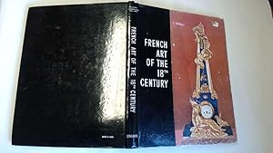 Imagen del vendedor de French art of the eighteenth century (Collection Connaissance des arts) a la venta por Goldstone Rare Books