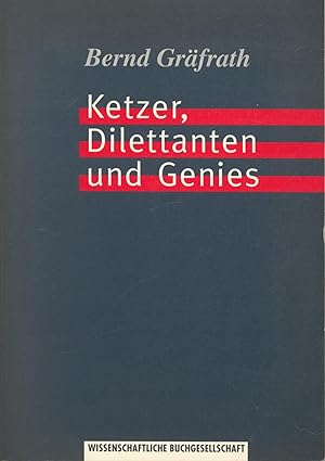 Bild des Verkufers fr Ketzer, Dilettanten und Genies.,Grenzgnger der Philosophie., zum Verkauf von Antiquariat Kastanienhof